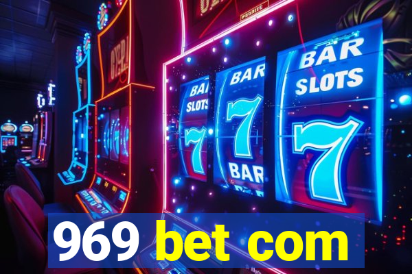 969 bet com